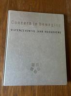 Concern in beweging 75 jaar Hoogovens, Boeken, Ophalen of Verzenden, Willem Nieuwenhuys, 20e eeuw of later, Gelezen