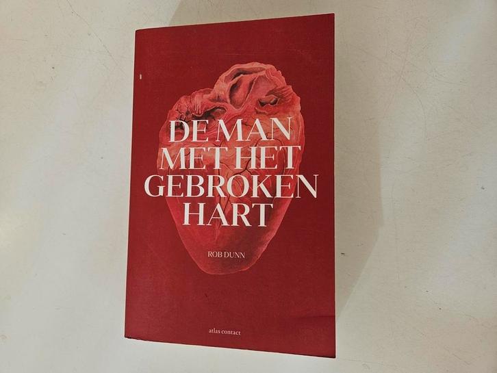 Rob Dunn - De man met het gebroken hart, Boeken, Wetenschap, Zo goed als nieuw, Verzenden
