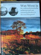 Wat West Is Cultuurhistorie natuurgebieden Weststellingwerf, Boeken, Geschiedenis | Stad en Regio, Ophalen of Verzenden, 20e eeuw of later