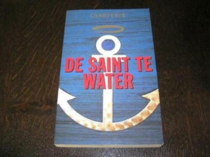 De Saint te water- Leslie Charteris, Boeken, Detectives, Zo goed als nieuw, Ophalen of Verzenden