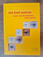 Boek Het kind Centraal (Basisonderwijs), Boeken, Studieboeken en Cursussen, Ophalen of Verzenden, Alpha, Zo goed als nieuw, HBO
