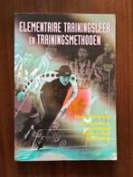 Elementaire Trainingsleer en Trainingsmethoden, Ophalen of Verzenden, Gelezen, Fitness