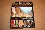 Bar-Kokhba. The Rediscovery of the Legendary Hero...., Boeken, Geschiedenis | Wereld, Gelezen, Ophalen of Verzenden, 20e eeuw of later