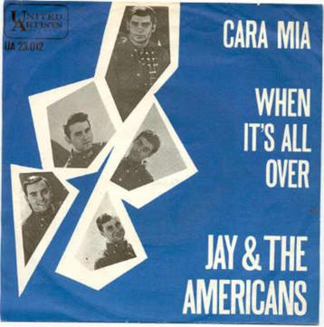 Jay and the Americans- Cara Mia