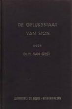 De geluksstaat van Sion Ds. H. van Gilst Geen ISBN, Ophalen of Verzenden, Zo goed als nieuw, Ds. H. van Gilst, Christendom | Protestants