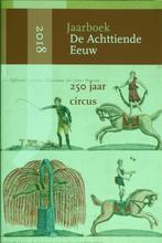 Jaarboek De achttiende eeuw, 250 jaar circus, Ophalen of Verzenden, Gelezen