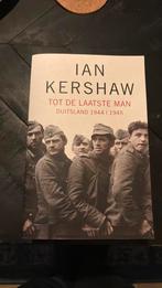 Ian Kershaw - Tot de laatste man, Europa, Ophalen of Verzenden, Zo goed als nieuw, Ian Kershaw