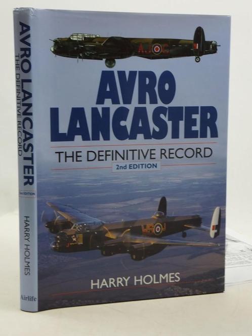 avro lancaster - the definitive record 2nd edition - holmes, Boeken, Oorlog en Militair, Gelezen, Luchtmacht, Tweede Wereldoorlog