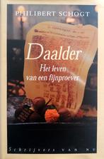 Philibert Schogt - Daalder (Het leven van een fijnproever), Ophalen of Verzenden, Gelezen, Nederland