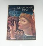 Kerstboek 1953, Ophalen of Verzenden, Gelezen, Overige typen