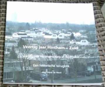 Veertig jaar Hintham - Zuid. Henk de Werd. ISBN 9081084216. beschikbaar voor biedingen