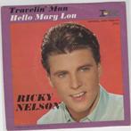 Ricky Nelson- Travelin' Man/ Hello Mary Lou