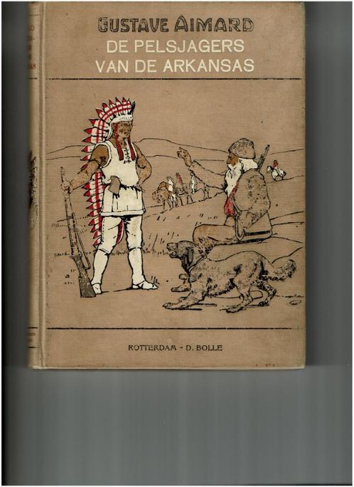 De Pelsjagers van de Arkansas, Boeken, Overige Boeken, Gelezen, Ophalen of Verzenden