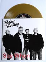 Golden Earring - Say When / Back home (Ltd 1500 numbered*), Cd's en Dvd's, Vinyl Singles, Verzenden, Nieuw in verpakking, 7 inch