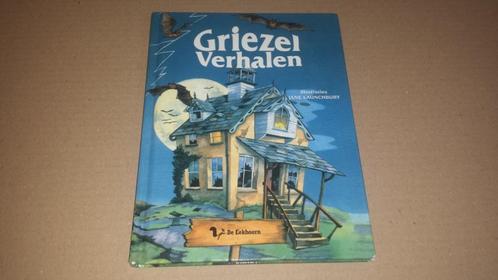 Griezel verhalen (de Eekhoorn), Boeken, Kinderboeken | Jeugd | 10 tot 12 jaar, Zo goed als nieuw, Ophalen of Verzenden