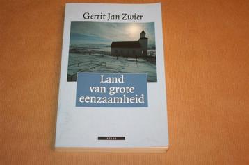 Land van grote eenzaamheid - Gerrit Jan Zwier [IJsland] beschikbaar voor biedingen