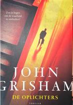John Grisham - De Oplichters (Thriller), Boeken, Ophalen of Verzenden, Zo goed als nieuw, John Grisham, Nederland