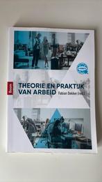 Theorie en praktijk van arbeid, Ophalen of Verzenden, Zo goed als nieuw
