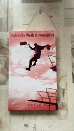 Werk als waagstuk Rob H.W Vinke, Ophalen of Verzenden, Nieuw, Management