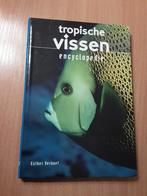 Esther Verhoef - Tropische vissen encyclopedie, Boeken, Ophalen of Verzenden, Zo goed als nieuw, Vissen, Esther Verhoef