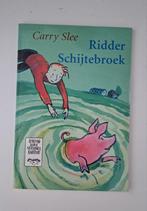 Ridder Schijtebroek - Carry Slee, Ophalen of Verzenden, Gelezen, Carry Slee, Fictie algemeen