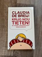 Claudia de Breij - Krijg nou tieten, Ophalen of Verzenden, Zo goed als nieuw, Claudia de Breij