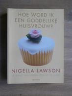 Hoe word ik een goddelijke huisvrouw - Nigella Lawson, Verzenden, Zo goed als nieuw