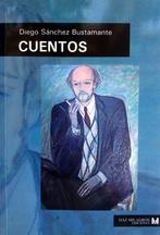 Diego Sánchez Bustamante - Cuentos (SPAANSTALIG), Boeken, Nieuw, Fictie, Ophalen of Verzenden