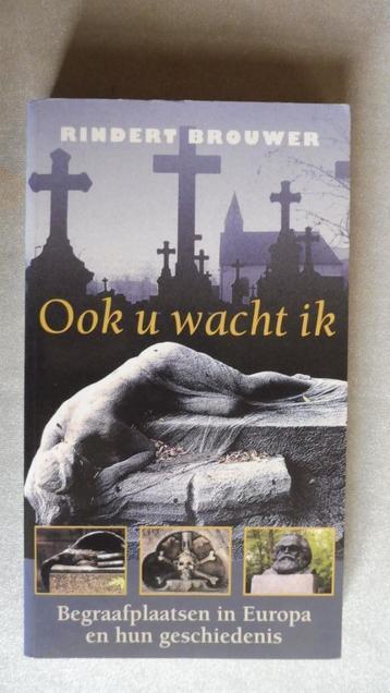 Rindert Brouwer - Ook U wacht ik beschikbaar voor biedingen