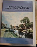De Snik van Kiel - Windeweer 1798 - 1949, Verzenden, Zo goed als nieuw