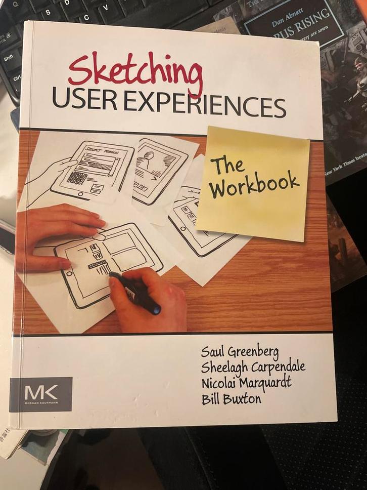 Sketching User Experiences - The Workbook, Boeken, Studieboeken en Cursussen, Zo goed als nieuw, HBO, Ophalen of Verzenden