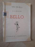 BELLO  WG van de Hulst  Serie Vrij en blij, Boeken, Ophalen of Verzenden, Zo goed als nieuw