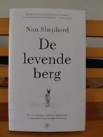 De levende berg - Nan Shepherd, Ophalen of Verzenden, Zo goed als nieuw, Natuur algemeen, Nan Shepherd