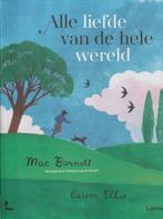 ALLE LIEFDE VAN DE WERELD - Mac Barnett, Verzenden, Gelezen, 5 of 6 jaar