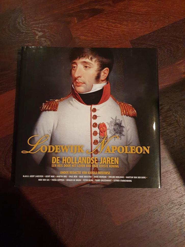 K. Meeuwse - Lodewijk Napoleon De Hollandse jaren, Boeken, Geschiedenis | Vaderland, Zo goed als nieuw, Ophalen of Verzenden