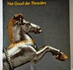 Het Goud der Thraciërs - Boek, Ophalen of Verzenden, Zo goed als nieuw, Overige onderwerpen, Onbekend