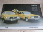 Instructieboek Volvo 242, Volvo 244, Volvo 245 1978 type '79, Auto diversen, Handleidingen en Instructieboekjes, Ophalen of Verzenden