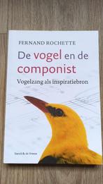 Fernand Rochette - De vogel en de componist, Boeken, Ophalen of Verzenden, Beta, Zo goed als nieuw, WO