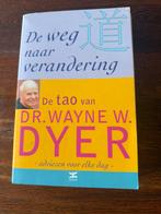 De weg naar verandering- W.W. Dyer, Ophalen of Verzenden, Zo goed als nieuw
