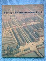 Berlage en Amsterdam-Zuid Amsterdamse School ISBN 9064501742, Boeken, Kunst en Cultuur | Architectuur, VINCENT VAN ROSSUM, Zo goed als nieuw