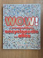 WOW! de avontuurlijkste encyclopedie over alles, Gelezen, Ophalen of Verzenden, Los deel, Algemeen