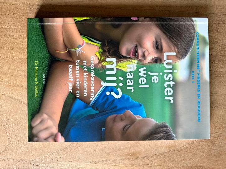 Luister je wel naar mij? - Opvoeding 4-12 jaar, Boeken, Zwangerschap en Opvoeding, Zo goed als nieuw, Opvoeding tot 6 jaar, Ophalen of Verzenden
