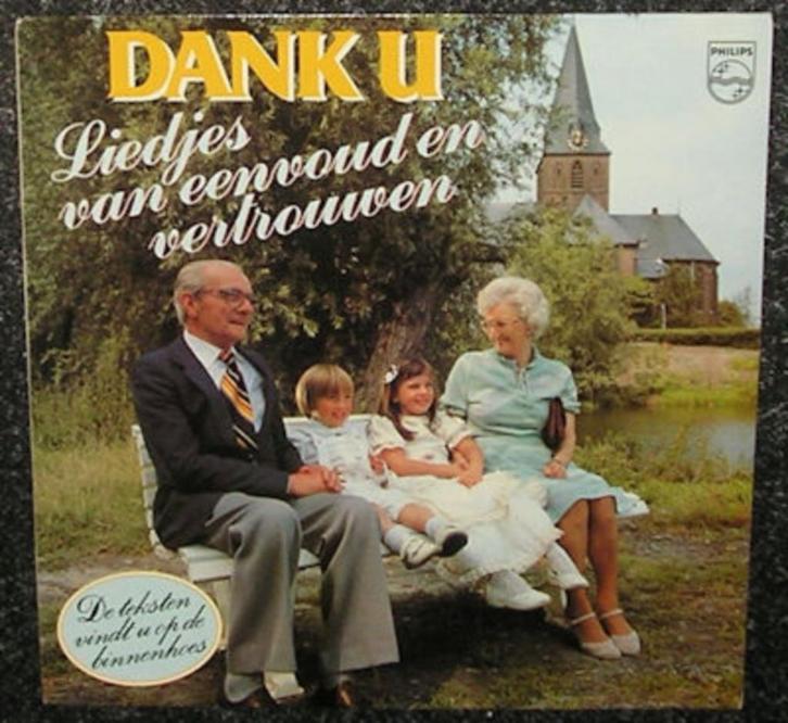 Dank U – Liedjes Van Eenvoud En Vertrouwen 1982 LP1516, Cd's en Dvd's, Vinyl | Nederlandstalig, Overige formaten, Ophalen of Verzenden