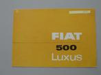 FT 732 FIAT 500 Luxus. uitvouwfolder., Ophalen of Verzenden, Zo goed als nieuw, Overige merken
