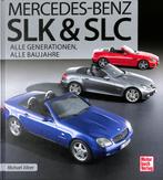 Mercedes-Benz SLK & SLC, Boeken, Auto's | Boeken, Nieuw, Michael Allner, Mercedes, Verzenden