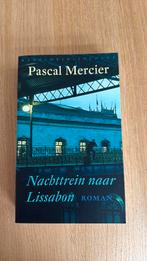Pascal Mercier - Nachttrein naar Lissabon, Ophalen of Verzenden, Zo goed als nieuw, Pascal Mercier