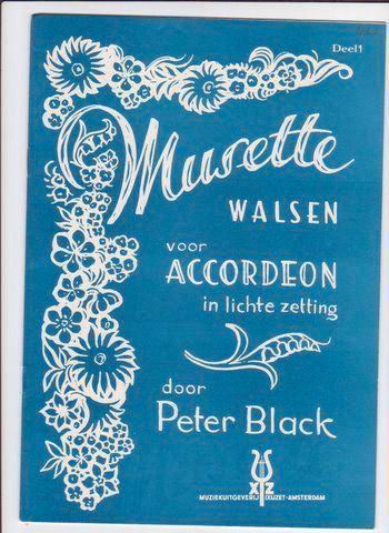 Accordeon : Peter Black Musette walsen deel 1 + deel 2-mooi, Muziek en Instrumenten, Bladmuziek, Gebruikt, Overige soorten, Overige genres