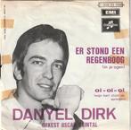 Danyel Dirk - Er stond een regenboog - Nr 46 ( Vanaf 3, euro, Cd's en Dvd's, Vinyl | Nederlandstalig, Ophalen, Gebruikt, Overige formaten