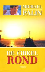 De Cirkel Rond - Michael Palin - 2007  De cirkel rond is Mic, Boeken, Gelezen, Michael Palin, Verzenden