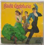 BAILA ANDALUCIA - Spaanse E.P. ( 5 Titels ) -mooi gitaarspel, Overige formaten, Ophalen of Verzenden, Europees, Zo goed als nieuw